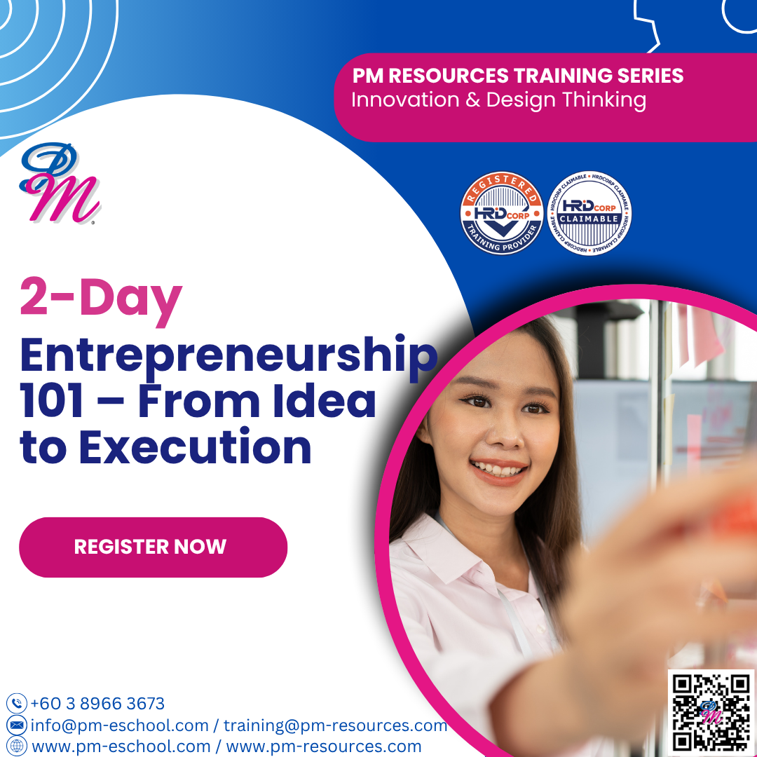 Entrepreneurship 101 – From Idea to Execution