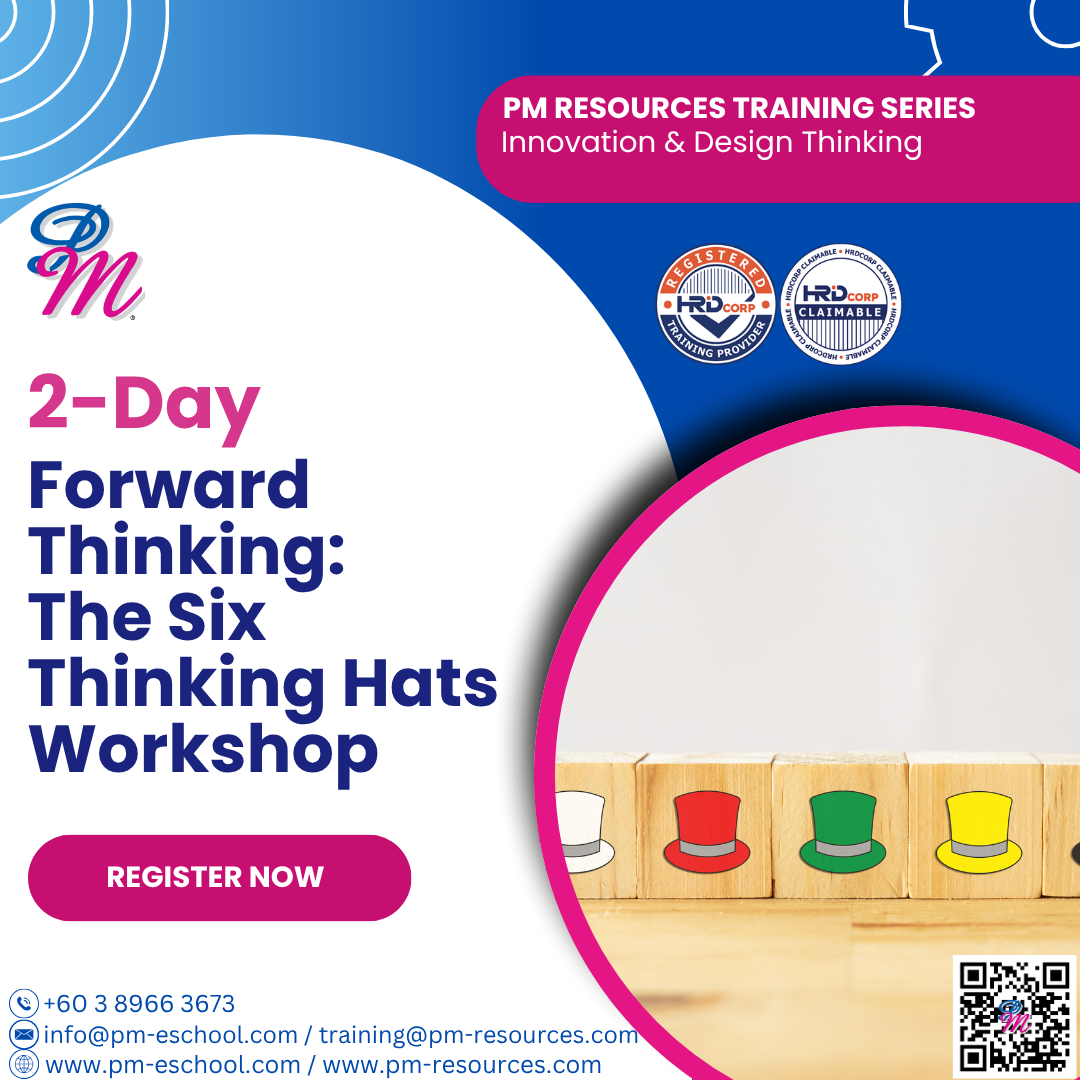 Forward Thinking - The Six Thinking Hats Workshop